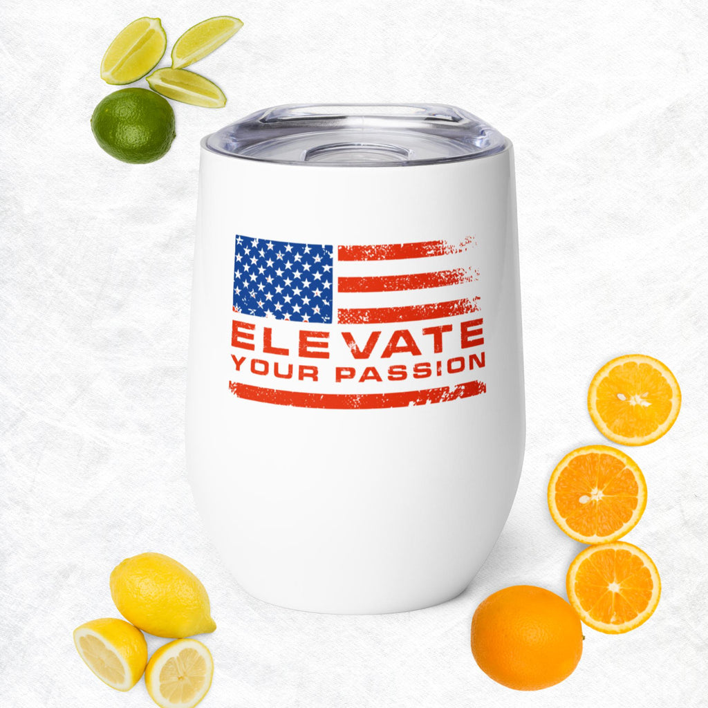Wine tumbler-Elevate Your Passion America | Be Proud Of Your Country